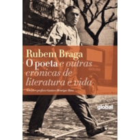 O POETA E OUTRAS CRÔNICAS DE LITERATURA E VIDA