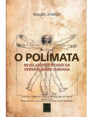 O POLÍMATA REVELANDO O PODER DA VERSATILIDADE HUMANA
