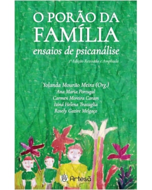 O porão da família: ensaios de psicanálise