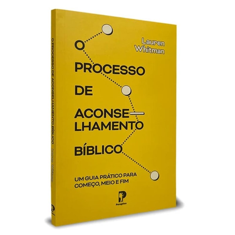 O PORCESSO DE ACONSELHAMENTO BÍBLICO