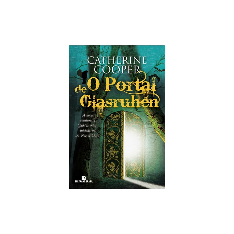 O portal de Glasruhen: As aventuras de Jack Brenin - Vol. 2