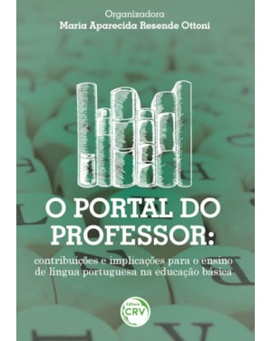 O PORTAL DO PROFESSOR: CONTRIBUIÇÕES E IMPLICAÇÕES PARA O ENSINO DE LÍNGUA PORTUGUESA NA EDUCAÇÃO BÁSICA