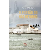 O PORTÃO DO NÃO RETORNO