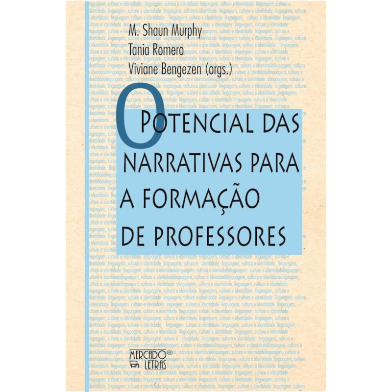 O potencial das narrativas para a formação de professores
