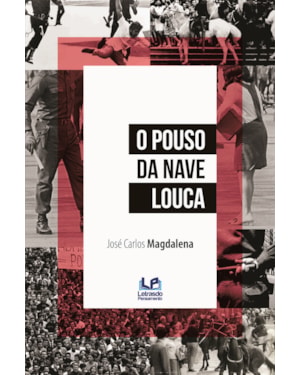 O pouso da nave louca