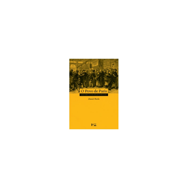 O povo de paris: ensaio sobre a cultura popular no século xviii