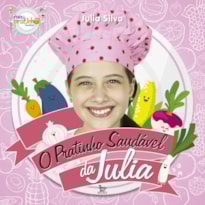 O PRATINHO SAUDÁVEL DA JULIA