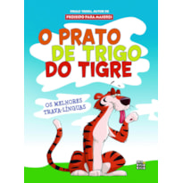 O PRATO DE TRIGO DO TIGRE