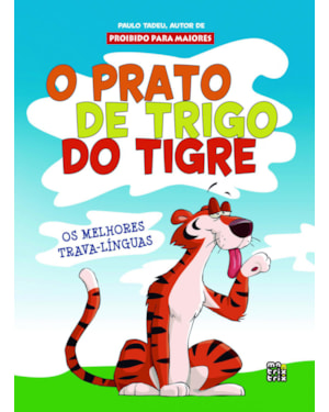 O PRATO DE TRIGO DO TIGRE