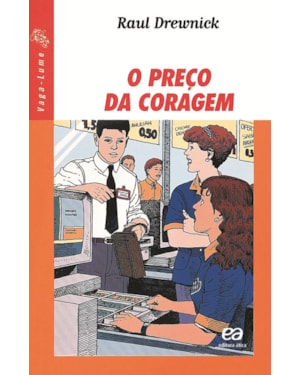 O PREÇO DA CORAGEM