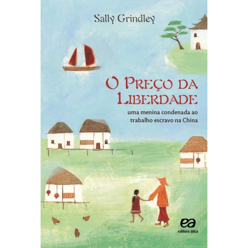 O PREÇO DA LIBERDADE - UMA MENINA CONDENADA AO TRABALHO ESCRAVO NA CHINA
