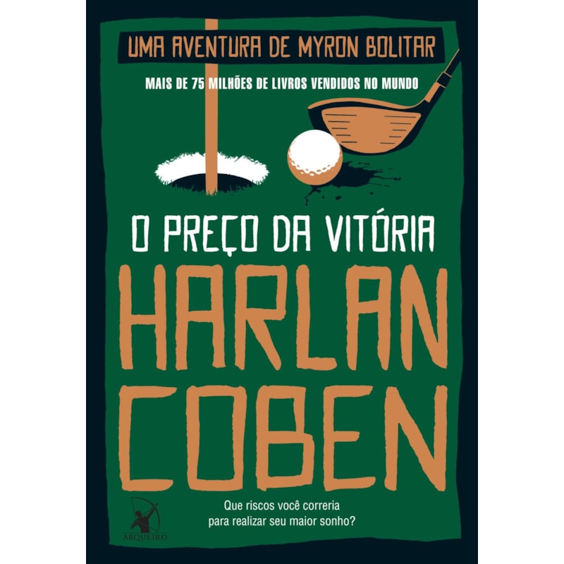 O PREÇO DA VITÓRIA (MYRON BOLITAR - LIVRO 4)