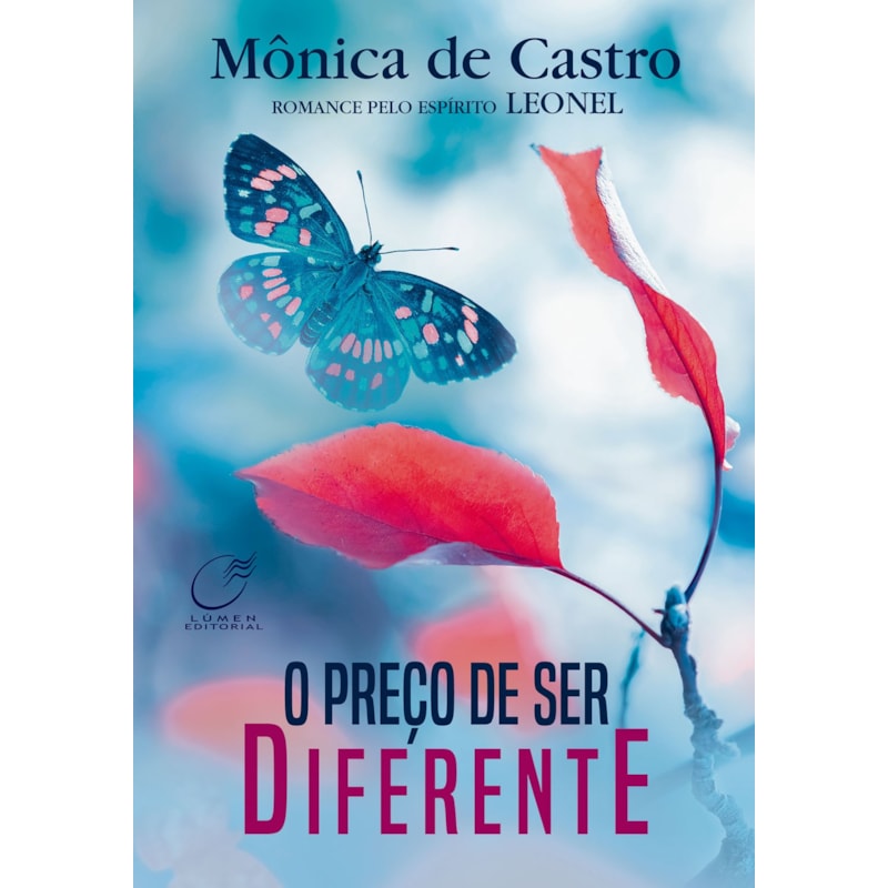 O PREÇO DE SER DIFERENTE