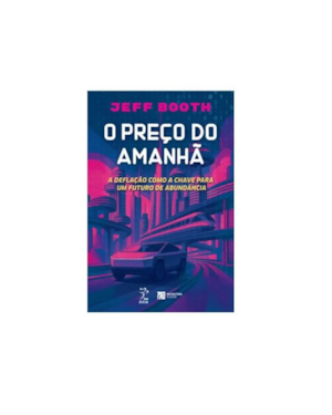 O PREÇO DO AMANHÃ