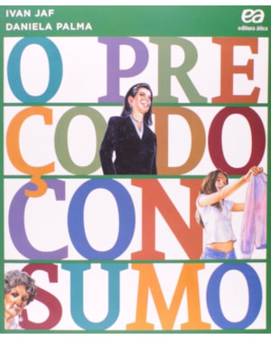 O PREÇO DO CONSUMO