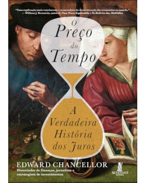 O preço do tempo: a verdadeira história dos juros