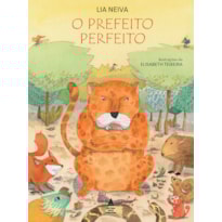 O PREFEITO PERFEITO