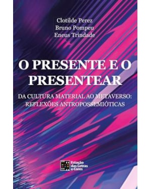 O PRESENTE E O PRESENTEAR