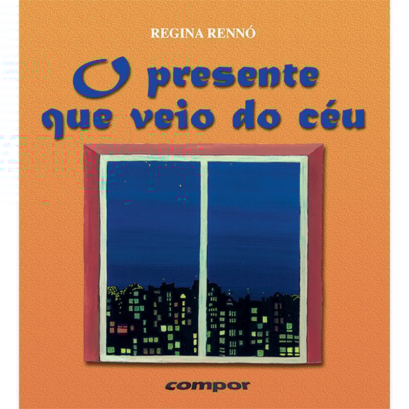O PRESENTE QUE VEIO DO CÉU