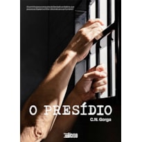 O PRESÍDIO