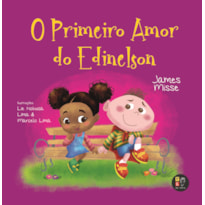 O primeiro amor do Edi: Livro James Misse