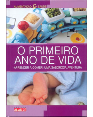 O primeiro ano de vida