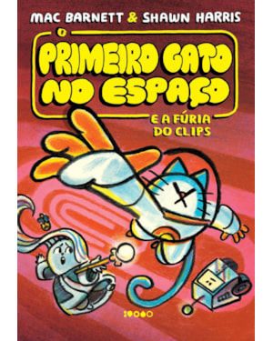 O PRIMEIRO GATO NO ESPAÇO E A FÚRIA DO CLIPS