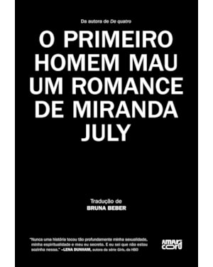 O PRIMEIRO HOMEM MAU