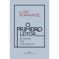 O PRIMEIRO LEITOR: ENSAIO DE MEMÓRIA