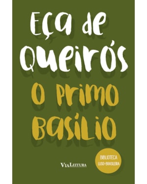 O PRIMO BASÍLIO - EÇA DE QUEIRÓS
