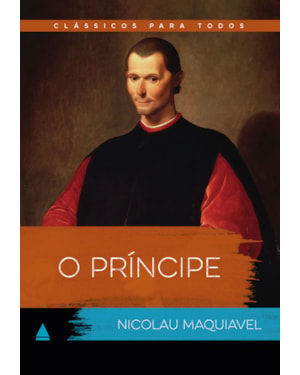 O PRÍNCIPE: CLÁSSICO PARA TODOS