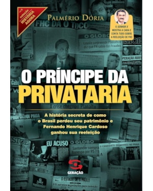 O PRÍNCIPE DA PRIVATARIA