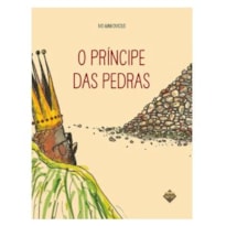 O PRÍNCIPE DAS PEDRAS