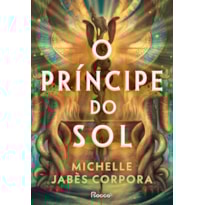 O PRÍNCIPE DO SOL