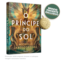 O PRÍNCIPE DO SOL: ACOMPANHA BRINDE (EDIÇÃO LIMITADA)