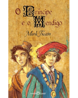 O PRÍNCIPE E O MENDIGO