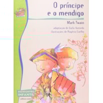 O PRÍNCIPE E O MENDIGO