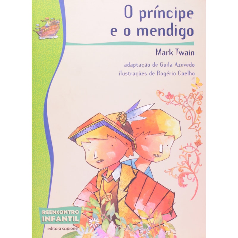 O PRÍNCIPE E O MENDIGO