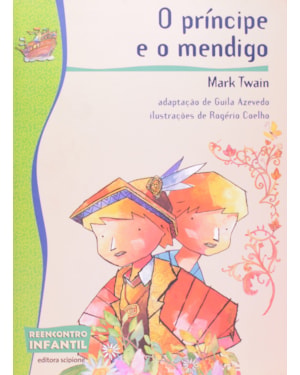 O PRÍNCIPE E O MENDIGO