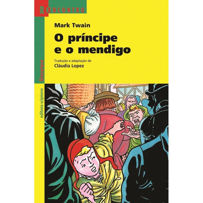 O PRÍNCIPE E O MENDIGO