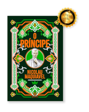 O PRÍNCIPE - NICOLAU MAQUIAVEL | LUXO CAPA DURA
