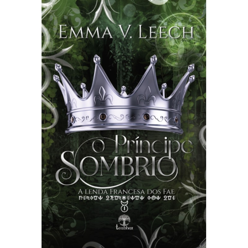 O PRÍNCIPE SOMBRIO (A LENDA FRANCESA DOS FAE - LIVRO 1)