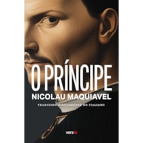 O PRÍNCIPE: TEXTO INTEGRAL