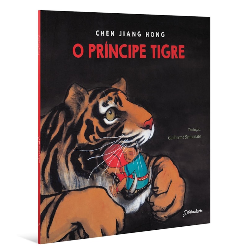 O PRÍNCIPE TIGRE (ALTAMENTE RECOMENDÁVEL FNLIJ 2024 - CATEGORIA TRADUÇÃO ADAPTAÇÃO CRIANÇA)