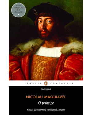 O PRÍNCIPE - TRADUÇÃO DIRETO DO ITALIANO DE MAURÍCIO SANTANA DIAS