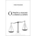O PRINCIPIO DA IGUALDADE DE GENERO NO ESPORTE