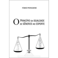 O PRINCIPIO DA IGUALDADE DE GENERO NO ESPORTE
