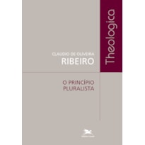 O PRINCÍPIO PLURALISTA
