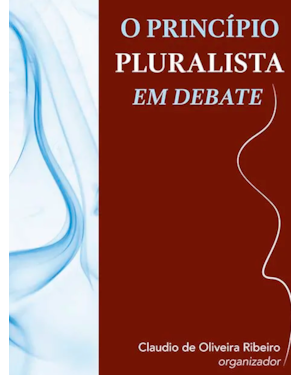 O princípio pluralista em debate