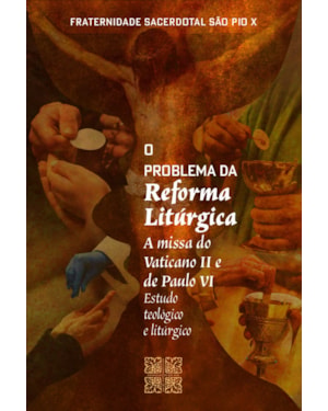O PROBLEMA DA REFORMA LITÚRGICA